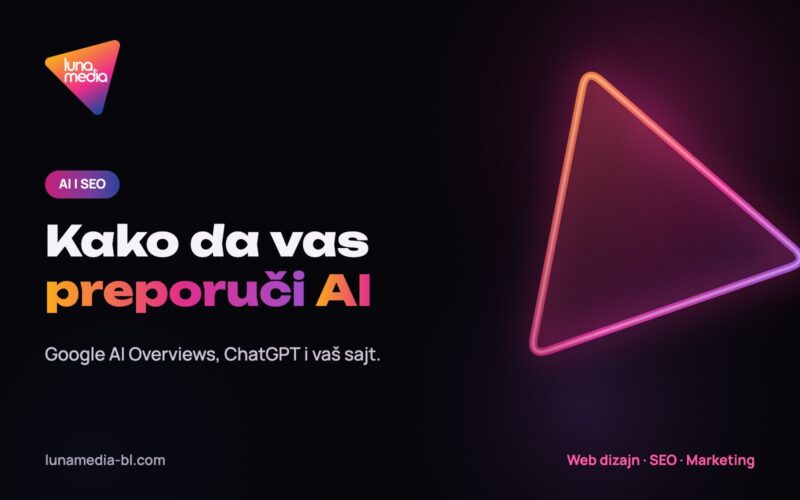 AI pretraga i SEO – Google AI Overviews i ChatGPT, LunaMedia
