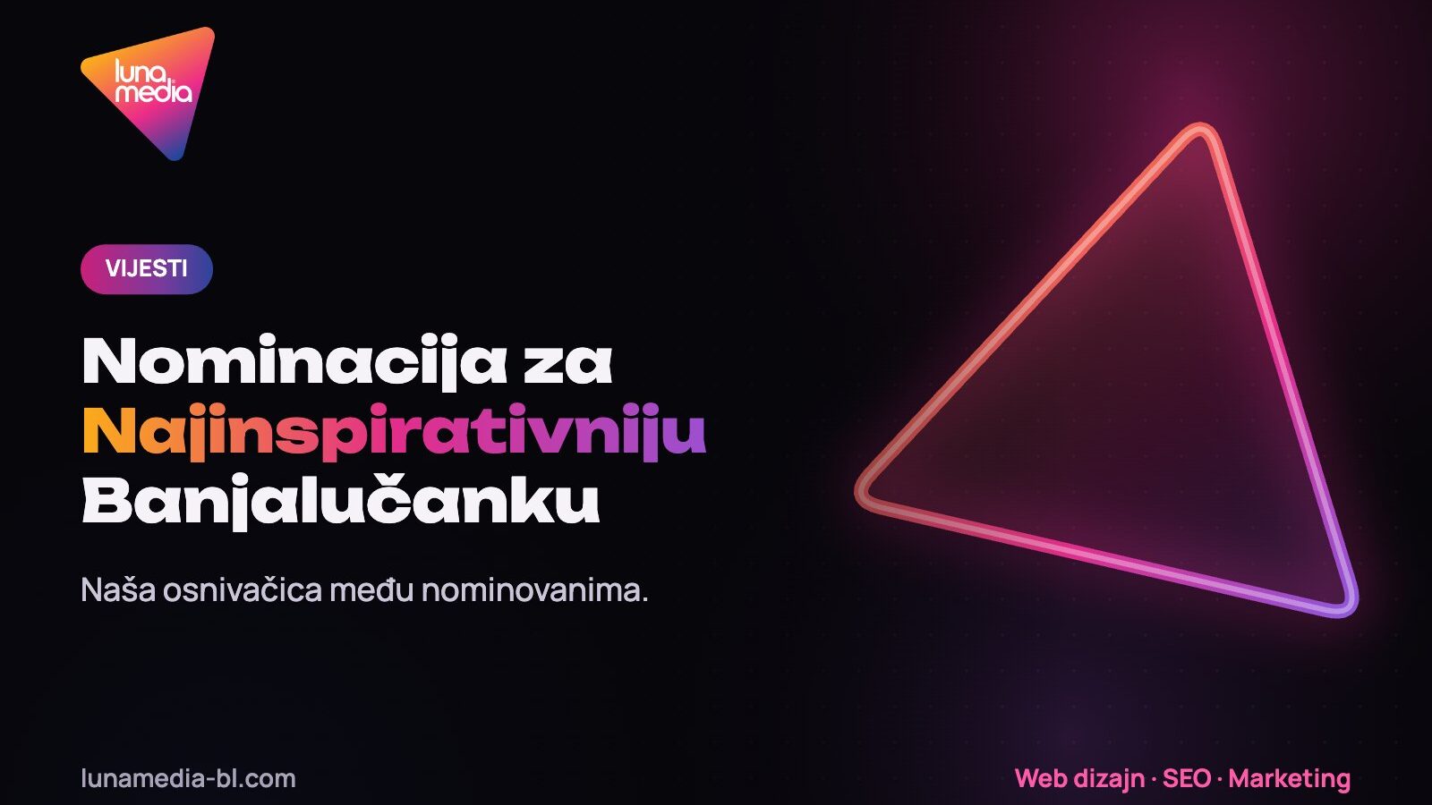 Osnivačica LunaMedia nominovana za Najinspirativniju Banjalučanku