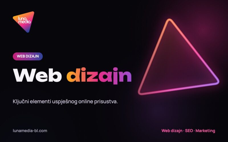 Web dizajn – ključni elementi uspješnog sajta, LunaMedia